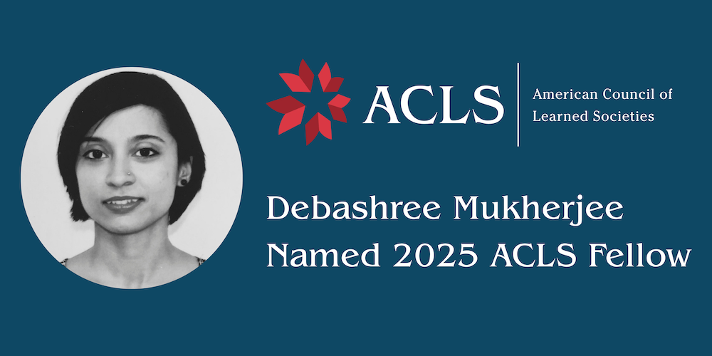 Image of Prof. Debashree Mukherjee along with American Council of Learned Societies logo; Debashree Mukherjee Named 2025 ACLS Fellow